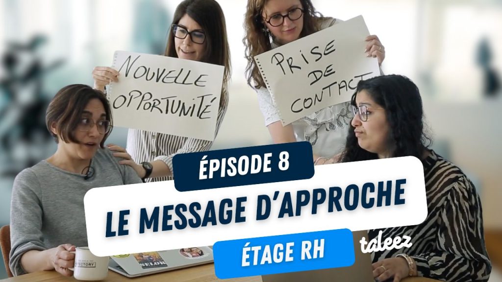 Approche candidat : Arrêtez d&rsquo;envoyer ce type de message ! | Épisode 8