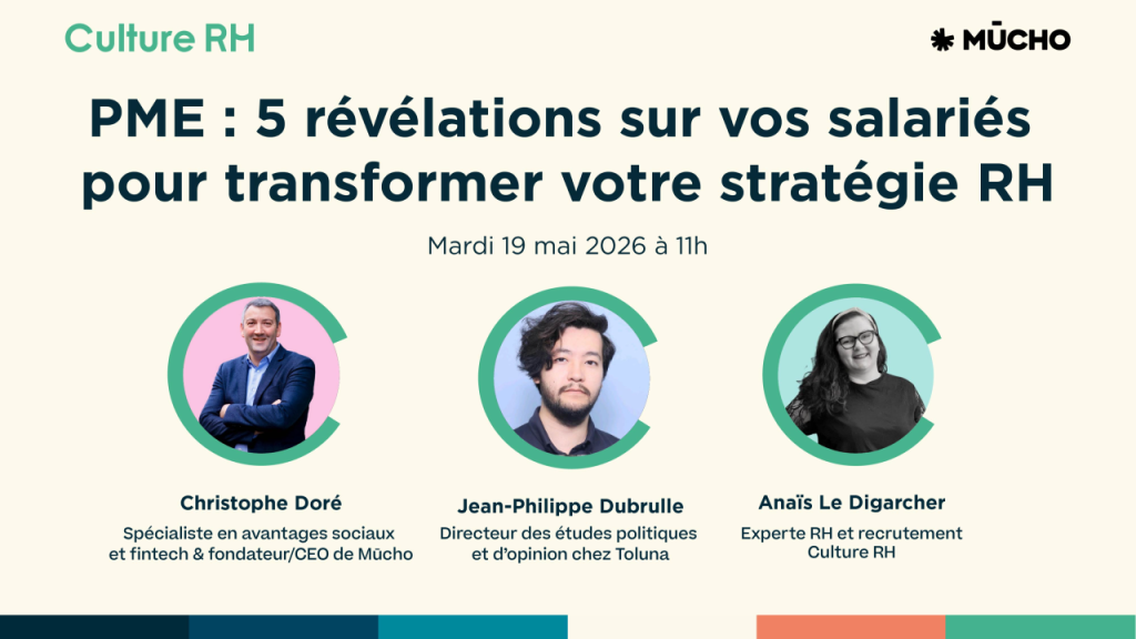 PME : 5 révélations sur vos salariés pour transformer votre stratégie RH