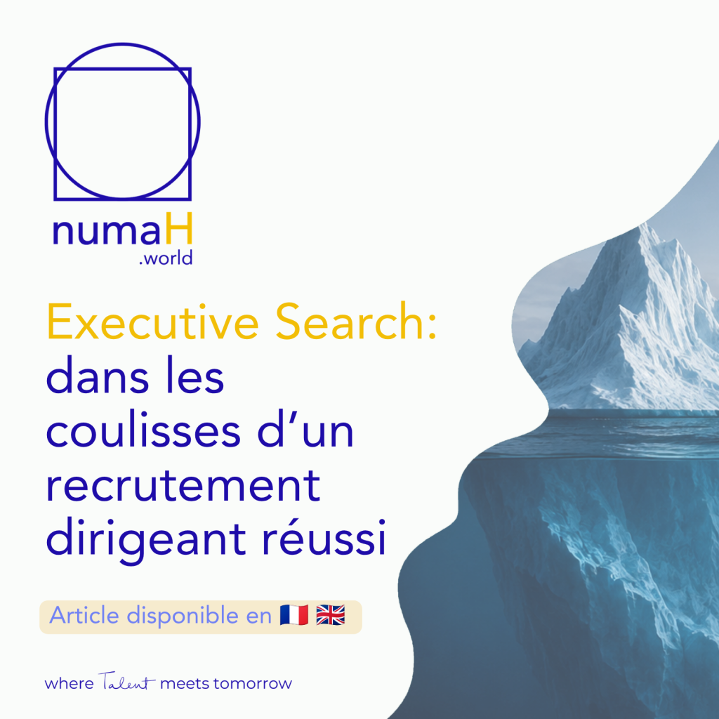 Executive Search : dans les coulisses d’un recrutement dirigeant réussi